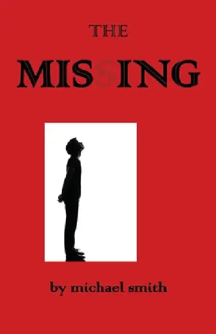The Missing by Michael Smith