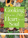 Cooking From The Heart With Soul: Quick and Easy Recipes by Sherry M. Johnson Woods