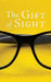 The Gift of Sight by Mumphord H. Kendall