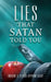 Lies That Satan Told You by Aaron Appiah-Kubi