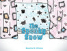 The Sneaky Snow by Rosalind D. Clinton