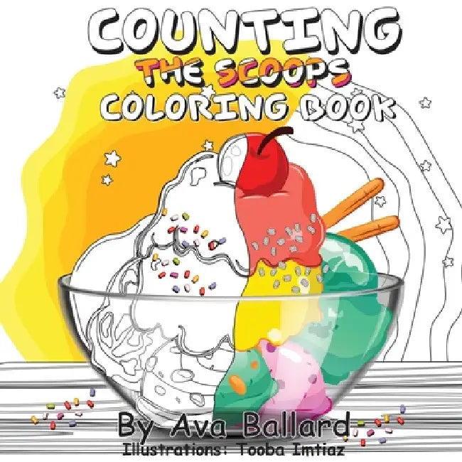 Counting the Scoops - Coloring Book by Ava Ballard