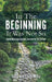In The Beginning It Was Not So: Seven Marriage Lessons Learned In The Garden by Terry Moss