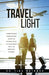Travel light: Exploring three major strategies (influence, creativity, and networking) that can help lay aside negative "weights" th by Tina Mutombo