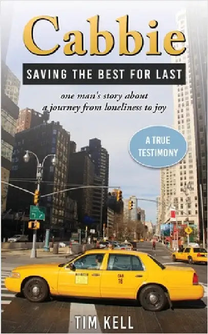 Cabbie: Saving the best for last by Kell, Tim