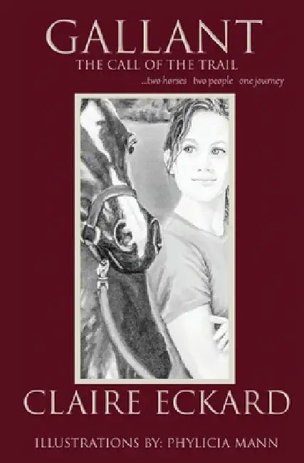 Gallant: The Call of The Trail by Claire Eckard