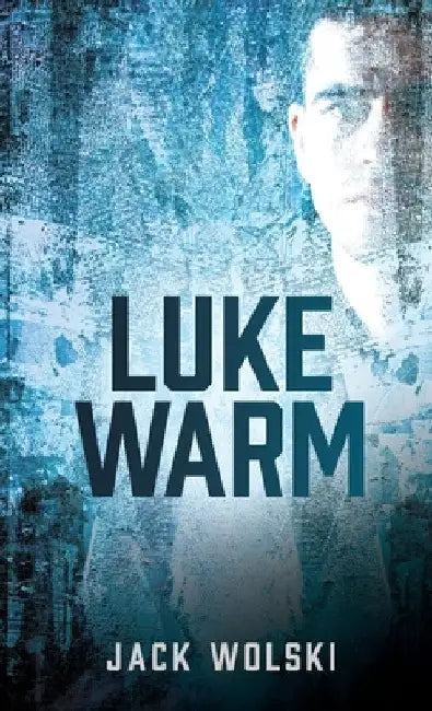 Luke Warm by Jack Wolski
