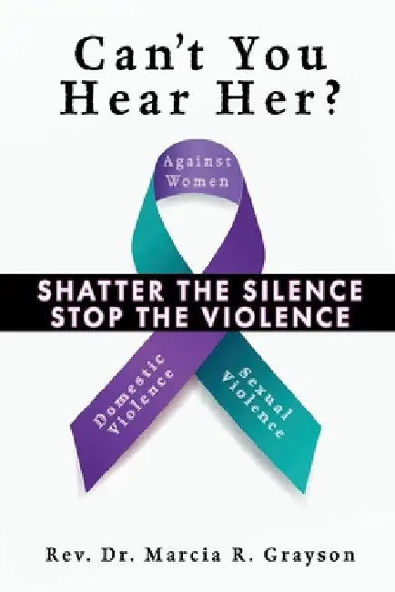 Can't You Hear Her? by Marcia R. Grayson