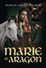 Marie of Aragon by Marian Castro Shearer