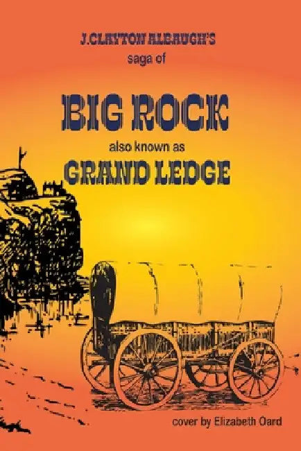 Big Rock: Grand Ledge by Clayton J. Albaugh