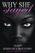 Why She Stayed: Based on a True Story by Jacqualine S. Boles