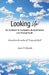 Looking Up!: An Invitation to Compare Life Experience with Eternal Truth by James T. Edwards