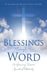 Blessings Through the Word: A Journey Toward Spiritual Maturity by R. J. Lightsey