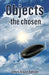 Objects-the chosen by James Bruce Dotson