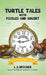 Turtle Tales with Pickles and Squirt: 12 Months Equal 1 Year by L. a. Spicher
