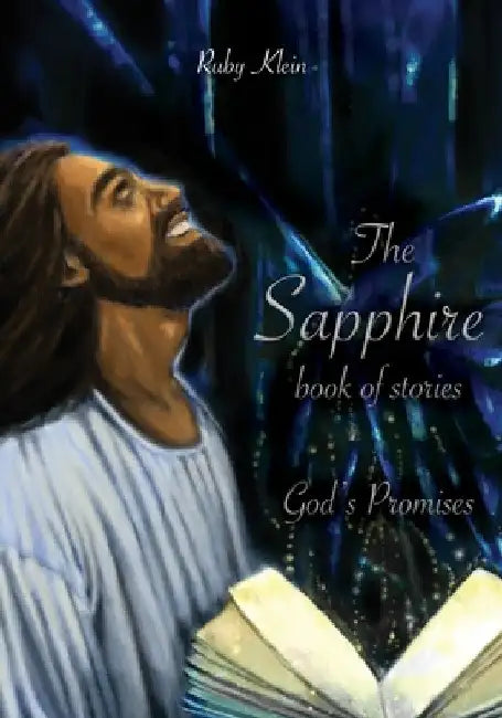 The Sapphire Book of Stories: The Promises by Ruby Klein