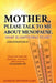 Mother, Please Talk to Me about Menopause. What Is Happening to Me? Conversation #1: Around the table with Questions, comments, AND concerns (Conversa by Geniene Dotson Gary