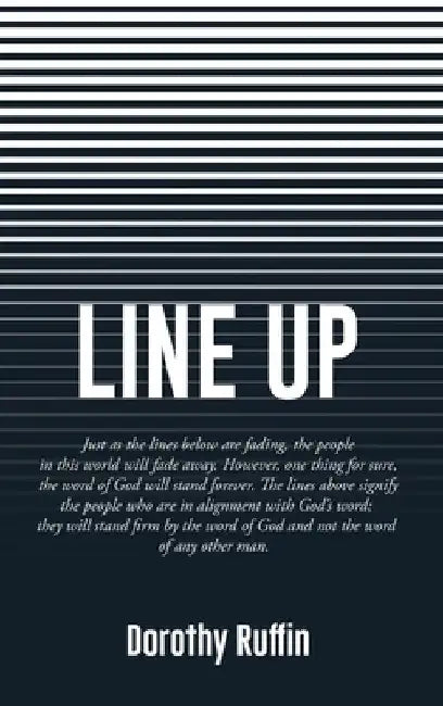 Line Up by Dorothy Ruffin