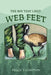The Boy That Liked Web Feet by Peggy T. Compton