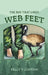 The Boy That Liked Web Feet by Peggy T. Compton