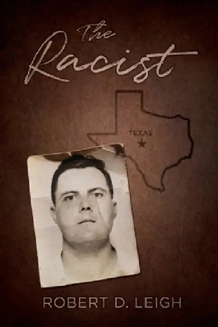 The Racist by Robert D. Leigh