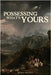 Possessing What's Yours by Sweeney, Myles