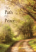 The Path Of Peace by Dennis C. Bliss