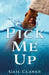 Pick Me Up by Gail Y. Clarke