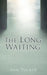 The Long Waiting by Ann Tucker