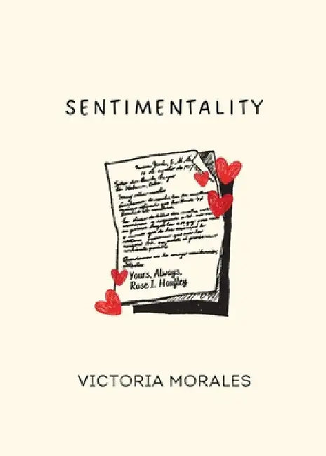 Sentimentality by Victoria Morales