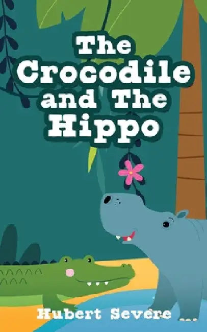 The Crocodile and The Hippo by Hubert Severe