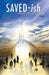 SAVED-ish: Sometimes It's Hell Gettin' To Heaven by Charles, Jamison
