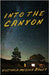 Into the Canyon by Baker, Victoria Lourdes Medina