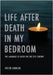 Life After Death In My Bedroom: The language of death for the 21st century by Johnson, Evelyn