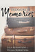 Treasured Memories: A Collection of Stories and Pictures from the Past by Ella Robertson, Vivian Robertson