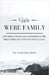 We Were Family: Exploring Sibling Relationships in the Bible Through a Psychological Lens by Horn, Madeleine