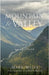 Mountain to Valley: Poems for your Path by Miles, Mark