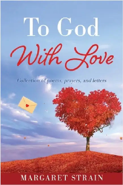 To God With Love by Strain, Margaret