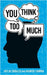 You Think Too Much by Cabales, Jaylin