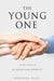 The Young One: Short Stories of my nursing home experiences by Hunt, Barbara