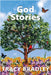 God Stories by Bradley, Tracy