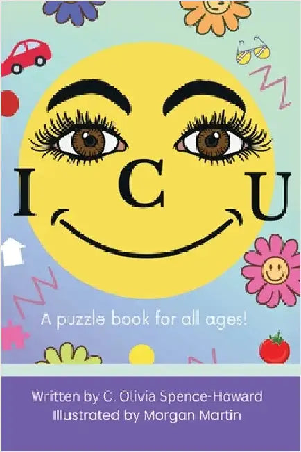 I C U by Spence-Howard, C. Olivia