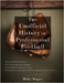 The Unofficial History of Professional Football by Segee, Mike