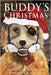 Buddy's Christmas by Stenehjem, Gretchen
