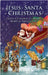 Jesus + Santa = Christmas!: Faith-Centered Learning Born in Friendship by Revelo, Heidi Erion