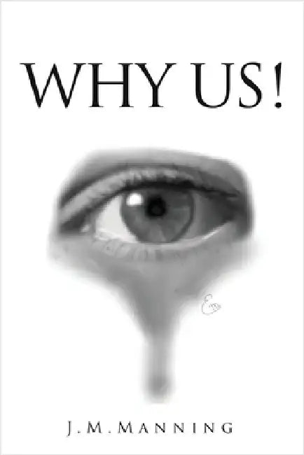 Why Us! by Manning, J. M.