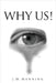 Why Us! by Manning, J. M.
