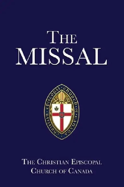 The Missal by Christian Episcopal Church of Canada