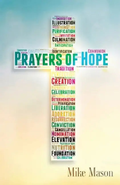 Prayers of Hope by Mason, Mike