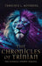 The Chronicles of Trinian: The Faithful Stand Forever by Rotering, Terrence L.